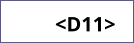 <D11>